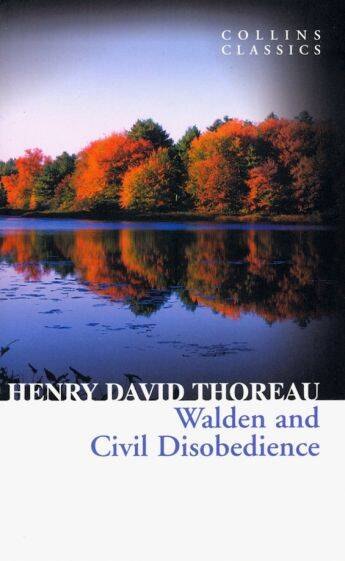 

Walden and Civil Disobedience / Уолден и гражданское неповиновение