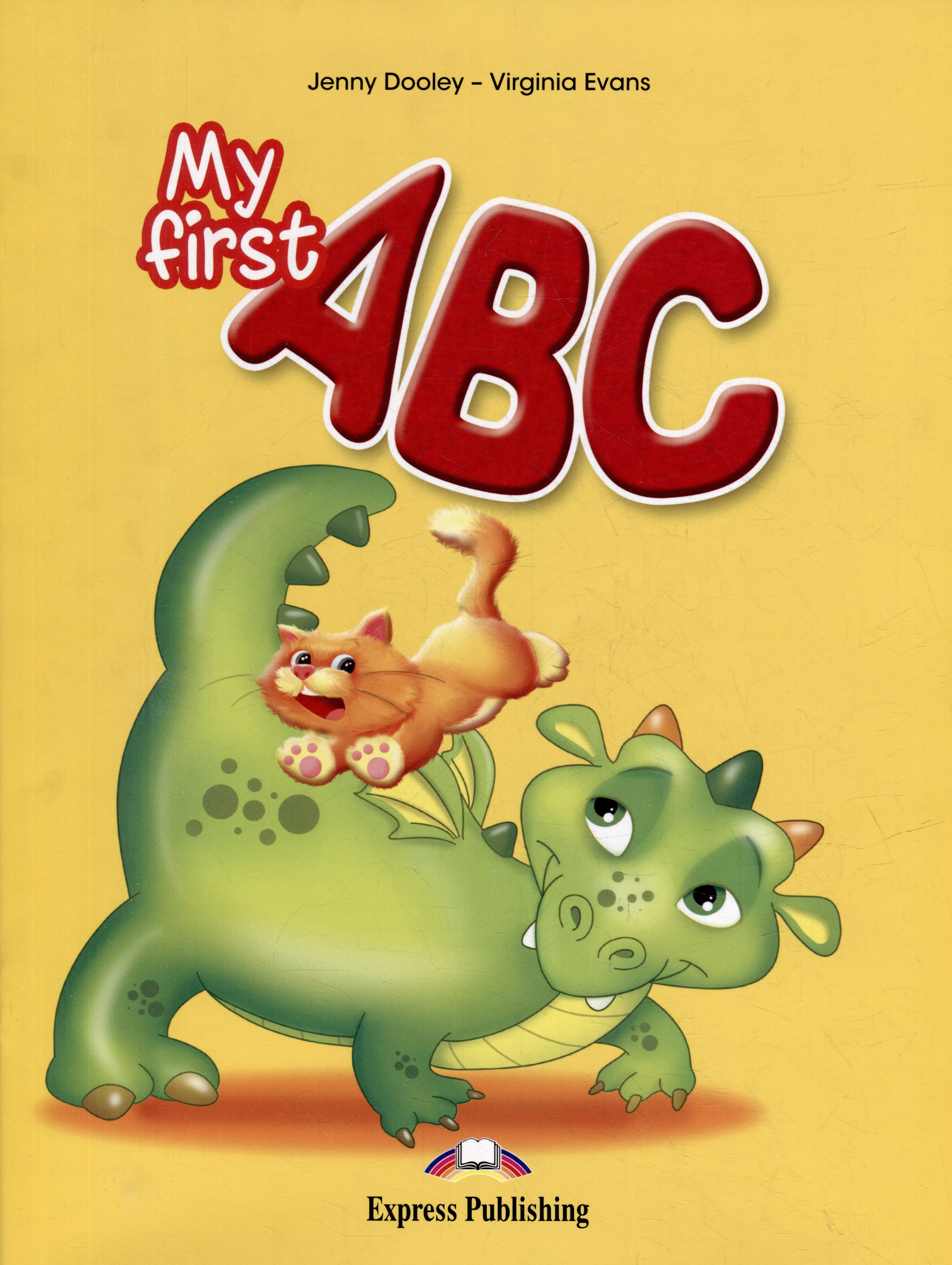 Dooley Jenny, Evans Virginia - Smiles 1-2 My First ABC Alphabet Book