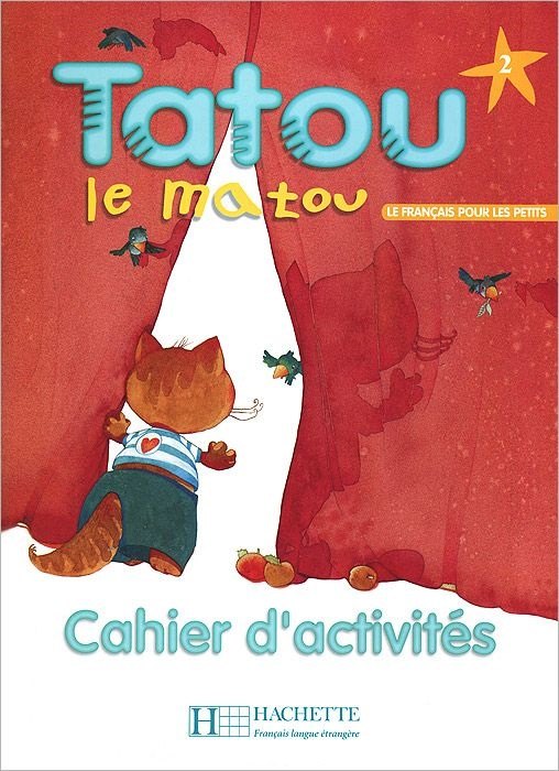 

Tatou le matou 2 Cahier dactivites