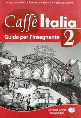 

CAFFE ITALIA 2 Guida Insegnante