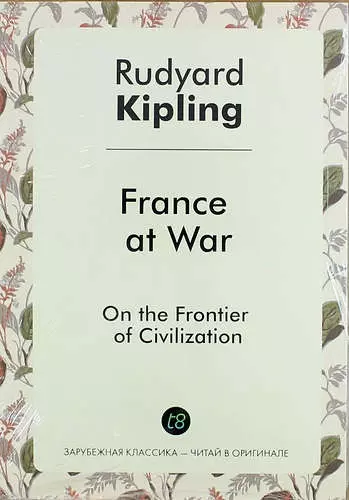 Kipling Rudyard - France at War