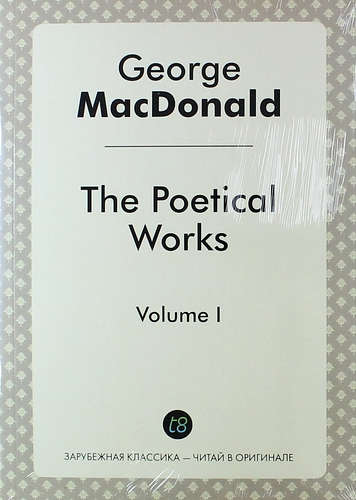 The Poetical Works. Volume I