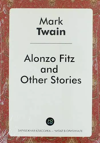 Twain Mark - Alonzo Fitz and Other Stories