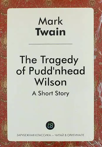 Twain Mark - The Tragedy of Puddnhead Wilson