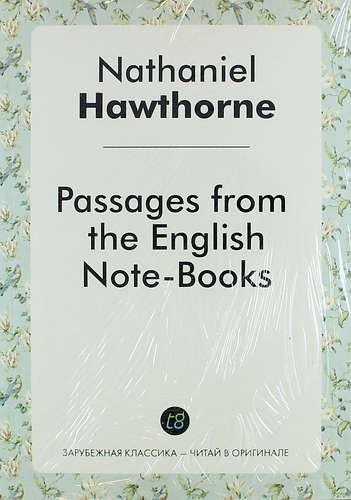 Passages from the English Note-Books