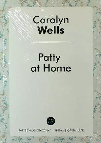 Wells Carolyn - Patty at Home