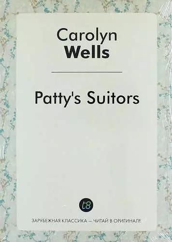 Wells Carolyn - Pattys Suitors