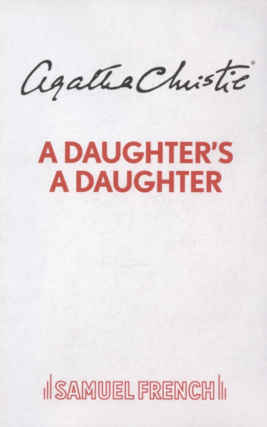 Christie Agatha - A Daughter`s A Daughter