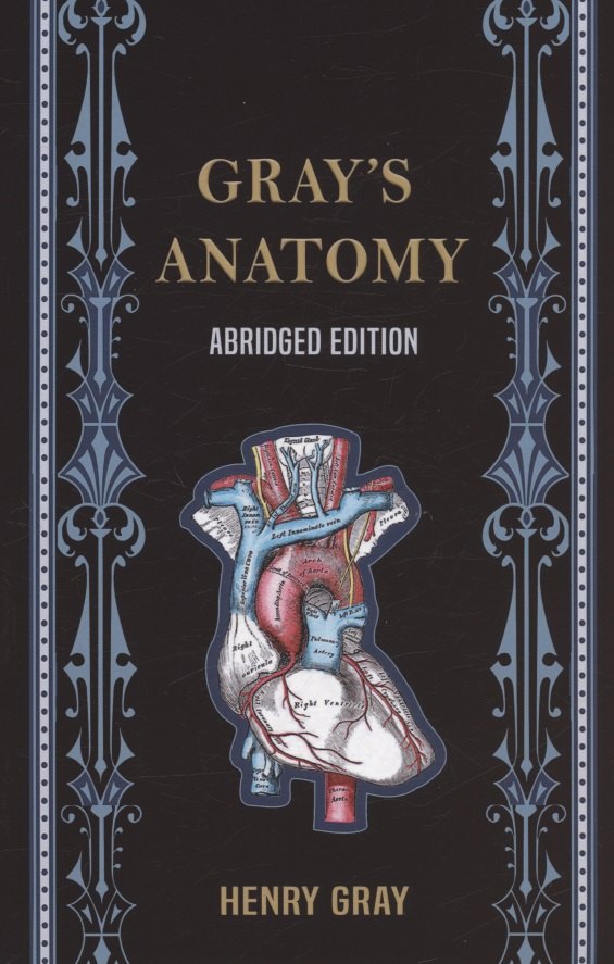 

Grays Anatomy (Abridged Edition)
