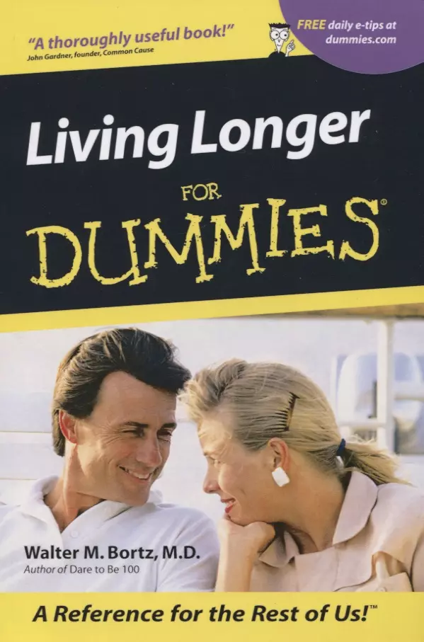 Bortz Walter M. - Living Longer For Dummies